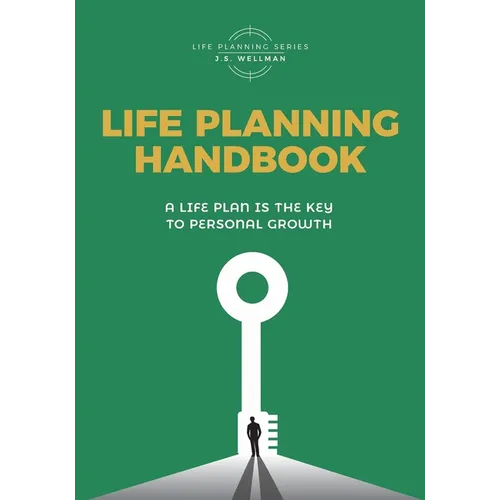 Life Planning Handbook: A life plan is the key to personal growth - Paperback