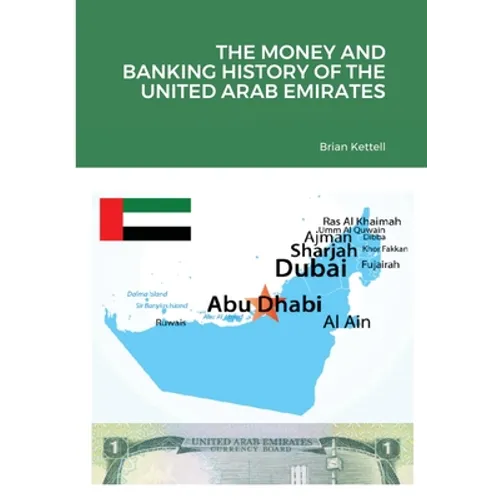 The Money and Banking History of the United Arab Emirates - Paperback