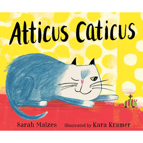 Atticus Caticus - Hardcover