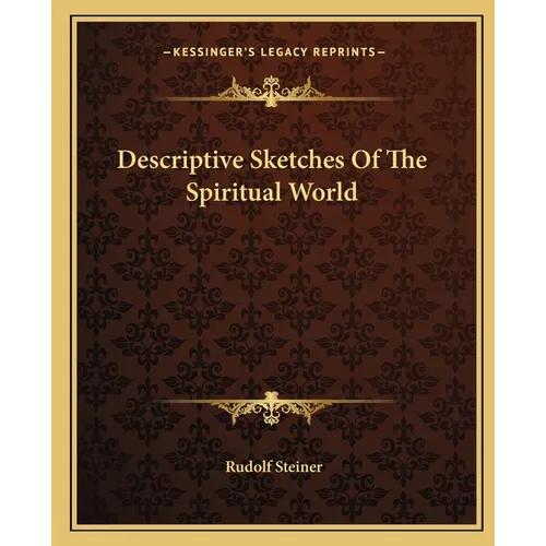 Descriptive Sketches Of The Spiritual World - Paperback