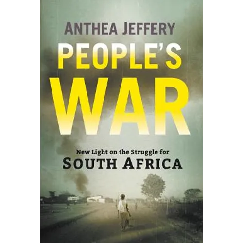 People's War: New Light on the Struggle for South Africa - Paperback