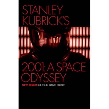 Stanley Kubrick's 2001: A Space Odyssey: New Essays - Paperback