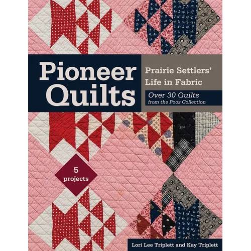 Pioneer Quilts - Print-On-Demand Edition - Paperback