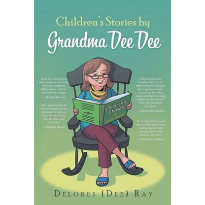 Children's Stories by Grandma Dee Dee - Paperback