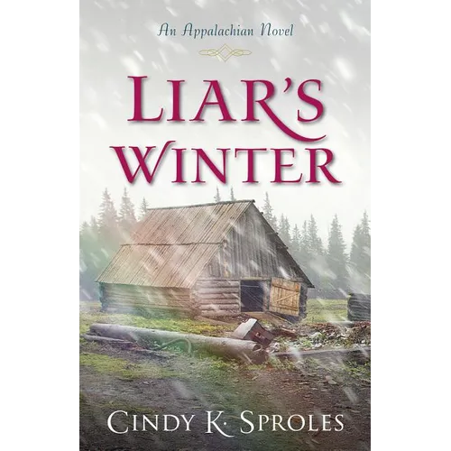 Liar's Winter: An Appalachian Novel - Paperback
