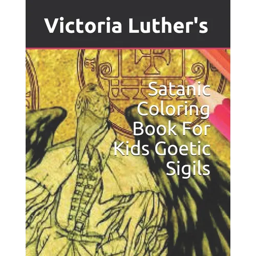 Satanic Coloring Book For Kids Goetic Sigils - Paperback