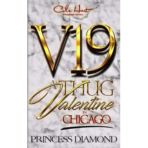 A Thug Valentine In Chicago: A Hood Love Story - Paperback