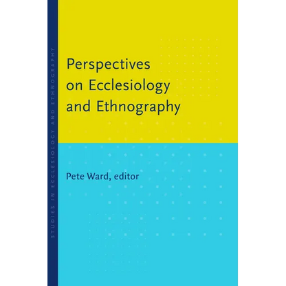 Perspectives on Ecclesiology and Ethnography - Paperback