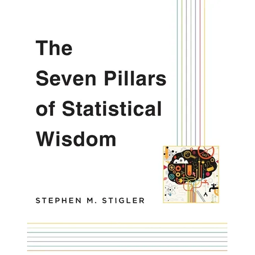 The Seven Pillars of Statistical Wisdom - Paperback