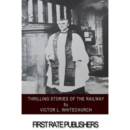 Thrilling Stories of the Railway - Paperback