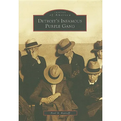 Detroit's Infamous Purple Gang - Paperback