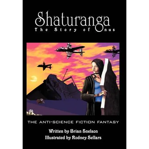 Shaturanga: The Story of Onus - Hardcover