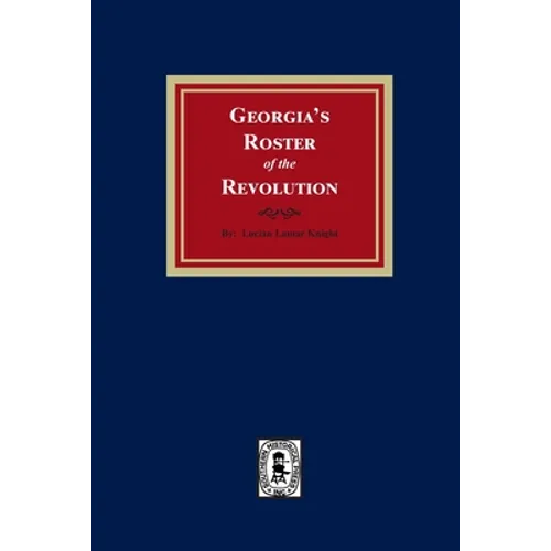 Georgia's Roster of the Revolution - Paperback