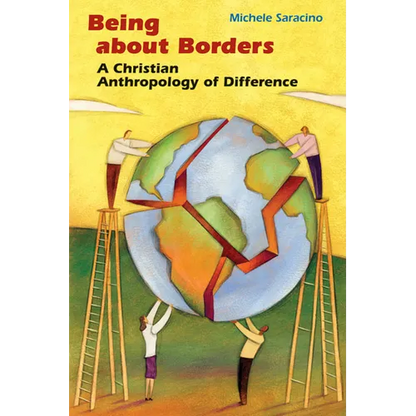 Being about Borders: A Christian Anthropology of Difference - Paperback