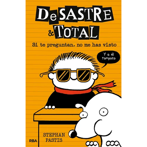 Si Te Preguntan, No Me Has Visto / Timmy Failure: The Book You're Not Supposed to Have - Hardcover