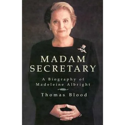 Madam Secretary: A Biography of Madeleine Albright - Paperback
