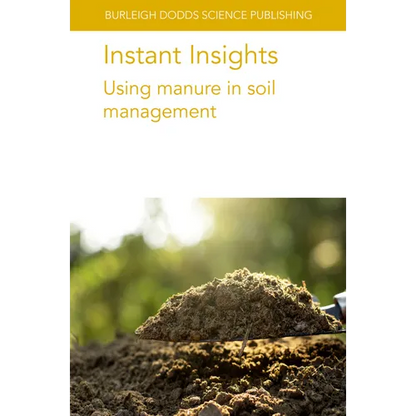 Instant Insights: Using Manure in Soil Management - Paperback