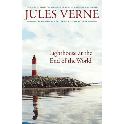 Lighthouse at the End of the World: The First English Translation of Verne's Original Manuscript - Paperback