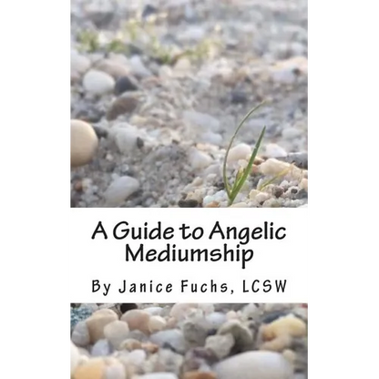 A Guide to Angelic Mediumship - Paperback