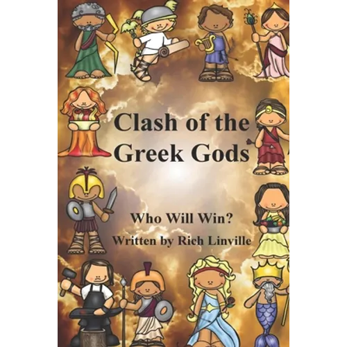 Clash of the Greek Gods: Who Will Win? - Paperback