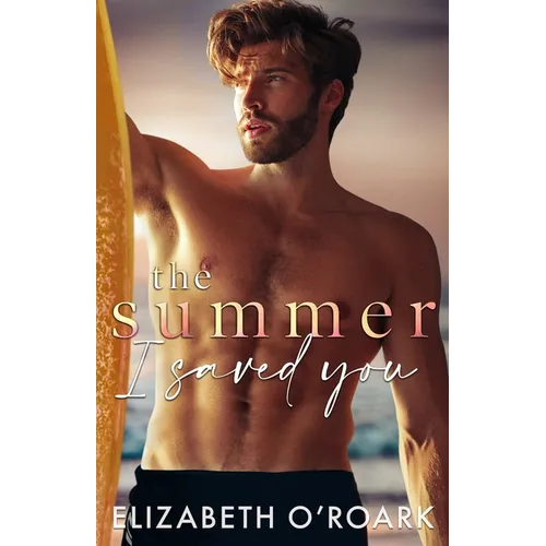 The Summer I Saved You - Paperback