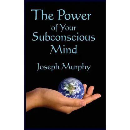 The Power of Your Subconscious Mind - Hardcover