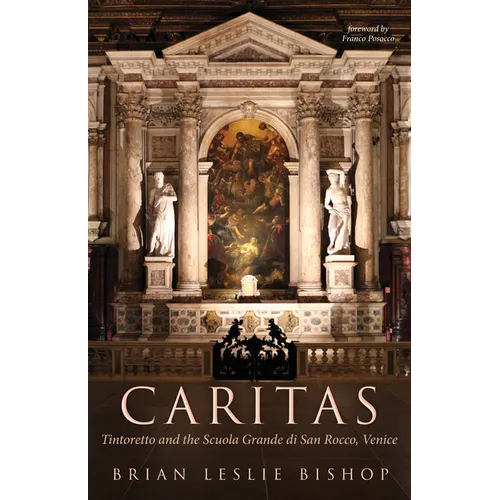 Caritas: Tintoretto and the Scuola Grande Di San Rocco, Venice - Paperback