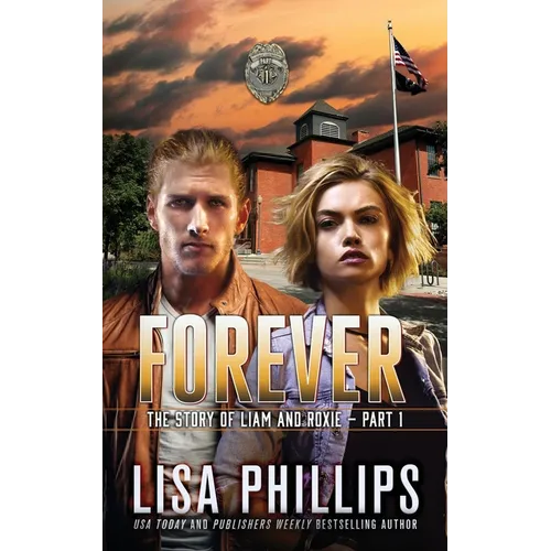 Forever - Part 1: The Story of Liam and Roxie. - Paperback