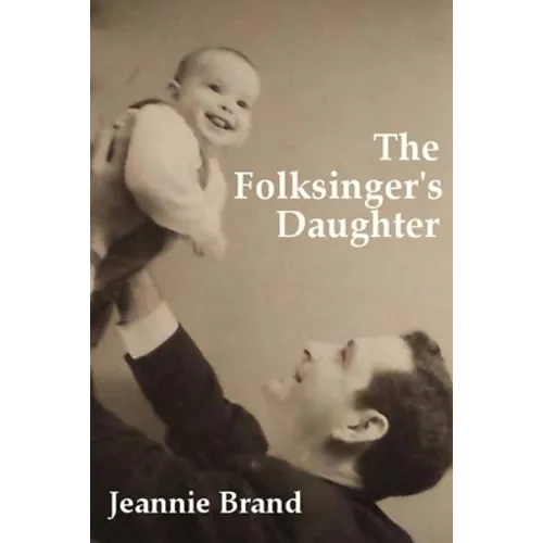 The Folksinger's Daughter - Paperback