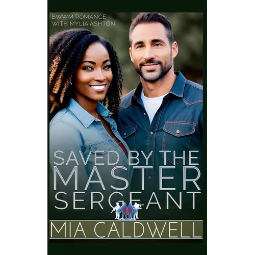 Saved By The Master Sergeant - Paperback