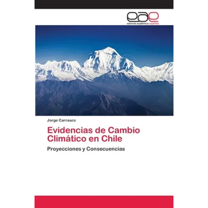 Evidencias de Cambio Climático en Chile - Paperback