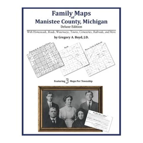 Family Maps of Manistee County, Michigan - Paperback