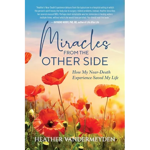 Miracles from the Other Side - Paperback