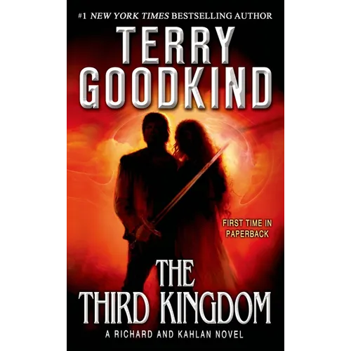 The Third Kingdom: A Richard and Kahlan Novel - Mass Market Paperbound