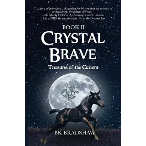 Crystal Brave: Treasures of the Current - Paperback