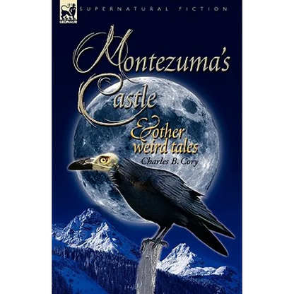 Montezuma's Castle and Other Weird Tales - Paperback