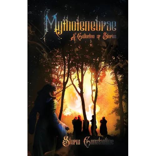 Mythotenebrae: a Collection of Stories - Paperback