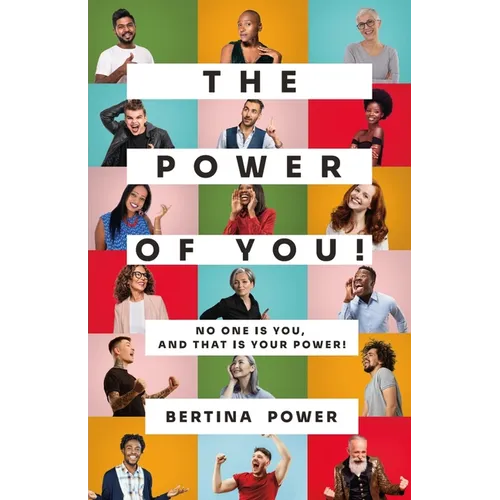 The POWER of You! No one is You, and that is your POWER! - Paperback
