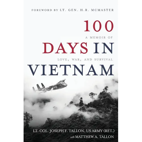 100 Days in Vietnam: A Memoir of Love, War, and Survival - Paperback