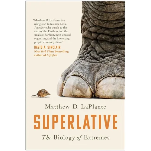 Superlative: The Biology of Extremes - Paperback