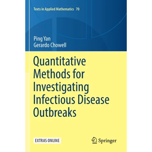 Quantitative Methods for Investigating Infectious Disease Outbreaks - Paperback