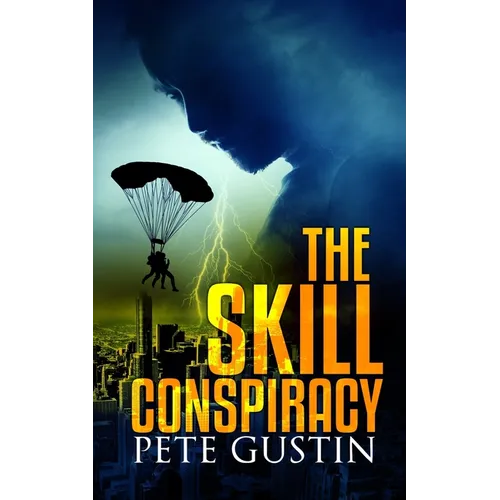 The Skill Conspiracy - Paperback