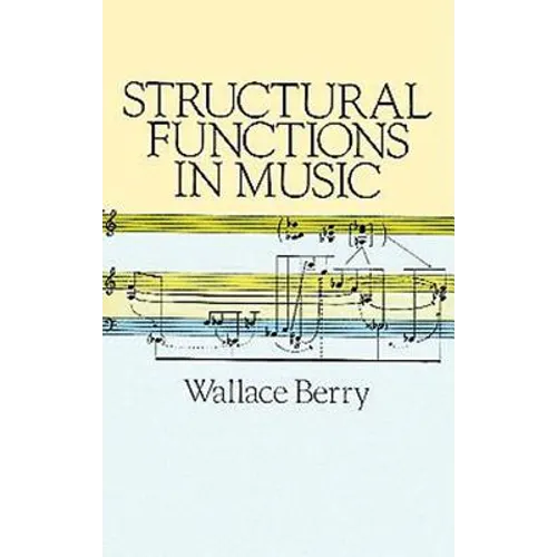 Structural Functions in Music - Paperback