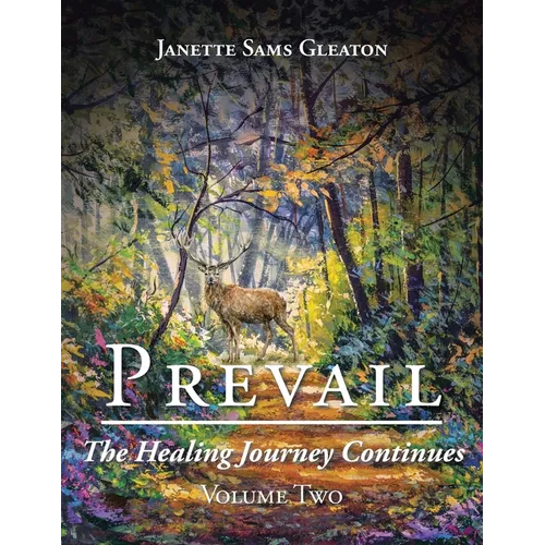 Prevail: The Healing Journey Continues: Volume Two - Paperback