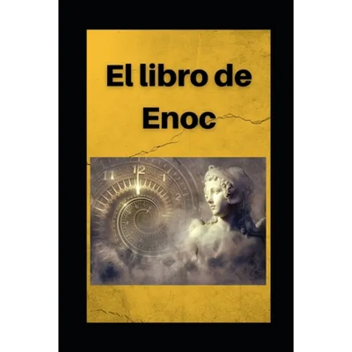 Libro de Enoc: Edición en español con comentarios - Paperback