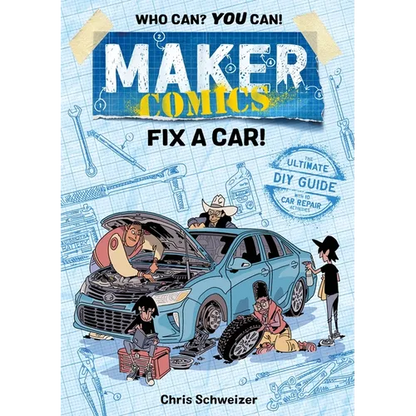 Maker Comics: Fix a Car! - Paperback