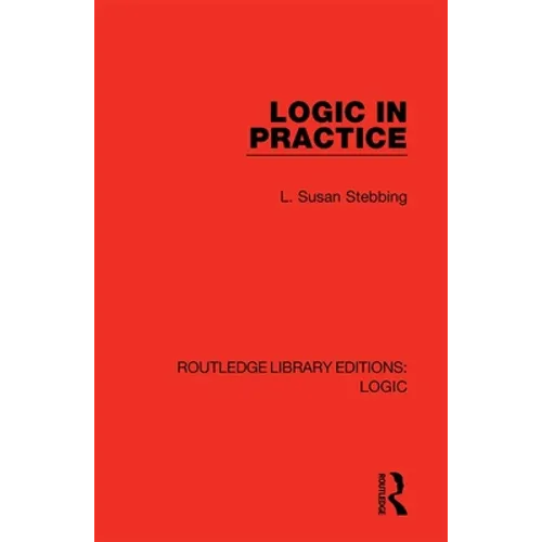 Logic in Practice - Paperback