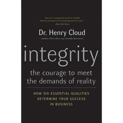 Integrity: The Courage to Meet the Demands of Reality - Paperback