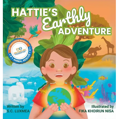 Hattie's Earthly Adventure - Hardcover