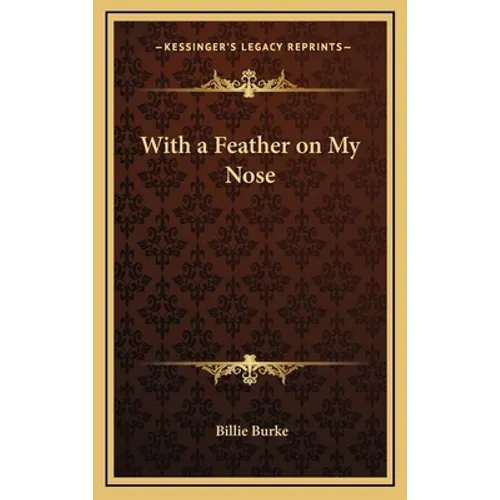 With a Feather on My Nose - Hardcover